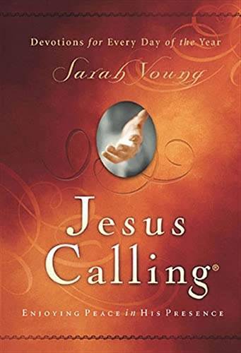 Jesus Calling - Enjoying Peace in His Presence - by Sarah Young